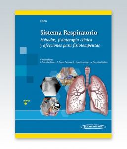 Sistema Respiratorio – Métodos, fisioterapia clínica y afecciones para fisioterapeutas