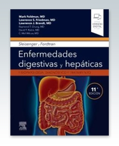 Sleisenger y Fordtran. Enfermedades digestivas y hepáticas. 11ª Edición – 2021