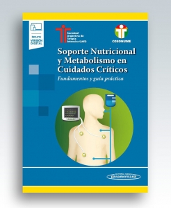 Soporte Nutricional y Metabolismo en Cuidados Críticos. 1ª Edición – 2021