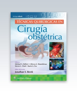 Técnicas quirúrgicas en cirugía obstétrica. 1ª Edición – 2023