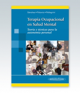 Terapia Ocupacional en Salud Mental Teoría y Téc. para la Autonomía Personal