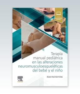 Terapia manual pediátrica en las alteraciones neuromusculoesqueléticas del bebé y el niño – 2022