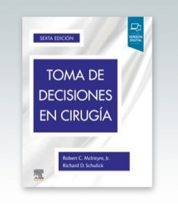 Toma de decisiones en cirugía. 6ª Edición – 2020