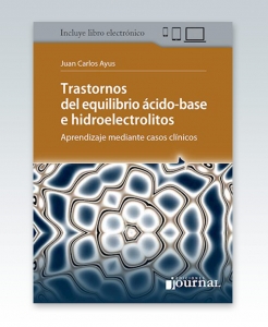 Trastornos del equilibrio ácido-base e hidroelectrolitos. 1ª Edición – 2019