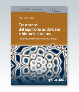 Trastornos del equilibrio ácido-base e hidroelectrolitos. 1ª Edición – 2019