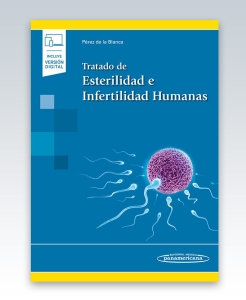 Tratado de Esterilidad e Infertilidad Humanas. 1ª Edición – 2023