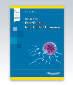 Tratado de Esterilidad e Infertilidad Humanas. 1ª Edición – 2023