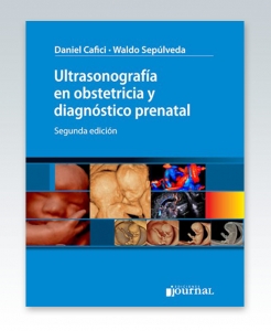 Ultrasonografía en obstetricia y diagnóstico prenatal. 2ª Edición – 2018