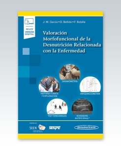 Valoración Morfofuncional de la Desnutrición Relacionada con la Enfermedad. 1ª Edición – 2022