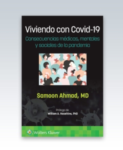 Viviendo con Covid-19. Consecuencias médicas, mentales y sociales de la pandemia. 1ª Edición – 2023