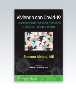 Viviendo con Covid-19. Consecuencias médicas, mentales y sociales de la pandemia. 1ª Edición – 2023