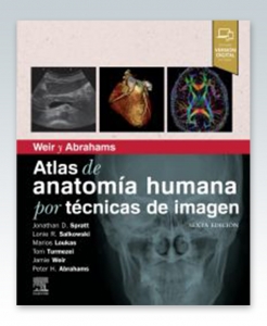 Weir y Abrahams. Atlas de anatomía humana por técnicas de imagen. 6ª Edición – 2021