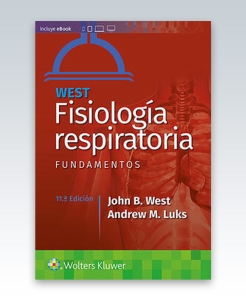 West. Fisiología respiratoria. Fundamentos. 11ª Edición – 2021