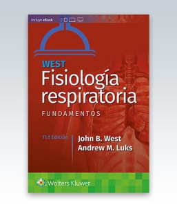 West. Fisiología respiratoria. Fundamentos. 11ª Edición – 2021