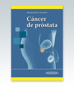 Cáncer de próstata – 2014. Montes de Oca – Scorticati. Panamericana