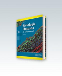 Fisiología Humana. Un enfoque integrado. Sexta Edición – 2014