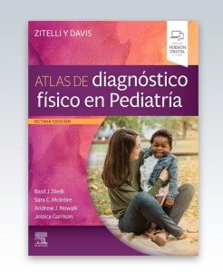 Zitelli y Davis. Atlas de diagnóstico físico en Pediatría. 8ª Edición – 2023