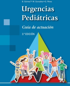 Urgencias Pediátricas. Guía de actuación. Incluye eBook. 3ª Edición – 2024