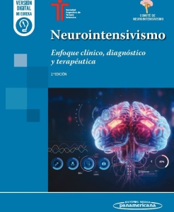 Neurointensivismo. Enfoque clínico, diagnóstico y terapéutica. Incluye eBook. 2ª Edición – 2024