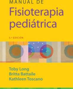 Manual de fisioterapia pediátrica. 3ª Edición – 2024