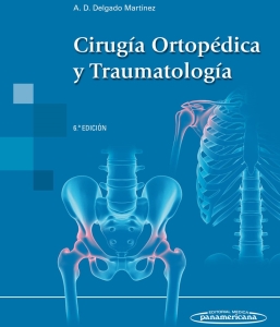 Cirugía Ortopédica y Traumatología. Incluye eBook. 6ª Edición – 2024