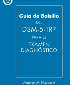 DSM-5 Guía de Bolsillo del DSM-5-TR. Para el examen diagnóstico. Incluye eBook. 5ª Edición – 2024