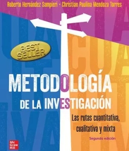 Metodología de la Investigación. Las Rutas Cuantitativas, Cualitativas y Mixtas. 2ª Edición – 2024