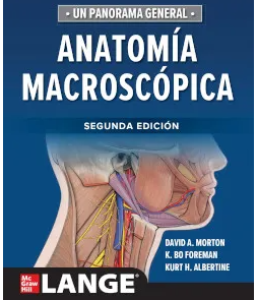 Anatomía Macroscópica. 2ª Edición – 2023