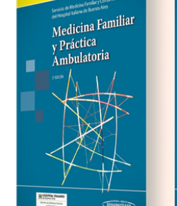 Medicina Familiar y Práctica Ambulatoria. 3ª Edición – 2016