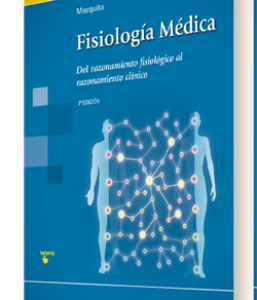 Fisiología Médica – Del razonamiento fisiológico al razonamiento clínico