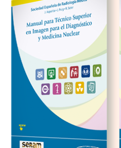 Manual para Técnico Superior en Imagen para el Diagnóstico y Medicina Nuclear. 2016