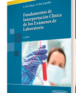 Fundamentos de Interpretación Clínica de los Exámenes de Laboratorio – 3ª Edición