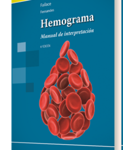 Hemograma Manual de interpretación – 6ª Edición