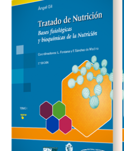 Tratado de Nutrición Tomo 1. Bases fisiológicas y bioquímicas de la Nutrición – 3ª Edición