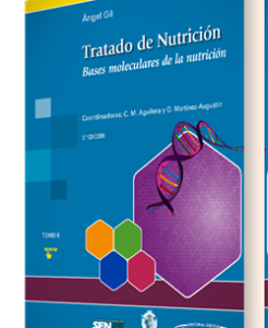 Tratado de Nutrición Tomo 2. Bases Moleculares de la Nutrición – 3ª Edición