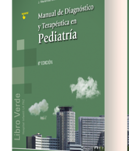 Manual de Diagnóstico y Terapéutica en Pediatría – 6ª Edición