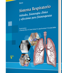 Sistema Respiratorio – Métodos, fisioterapia clínica y afecciones para fisioterapeutas