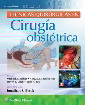 Técnicas quirúrgicas en cirugía obstétrica. 1ª Edición