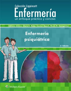 Colección Lippincott Enfermería. Enfermería psiquiátrica. 3ª Edición