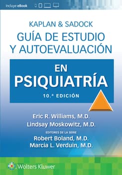 Kaplan & Sadock. Guía de estudio y autoevaluación en Psiquiatría. 10ª Edición