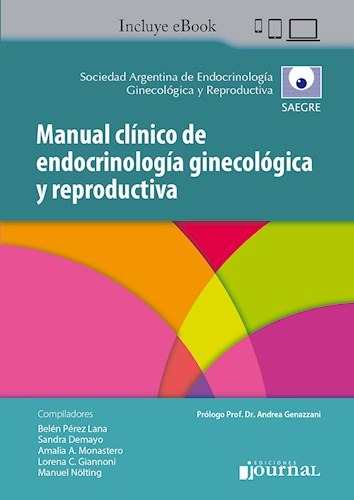 Manual de Endocrinología Ginecológica y Reproductiva. 1ª Edición