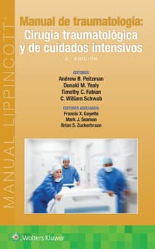 Manual de traumatología. Cirugía traumatológica y de cuidados intensivos. 5ª Edición
