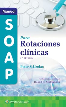 Manual SOAP para rotaciones clínicas. 2ª Edición