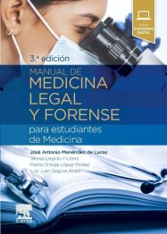 Manual de medicina legal y forense para estudiantes de Medicina 3 ed.