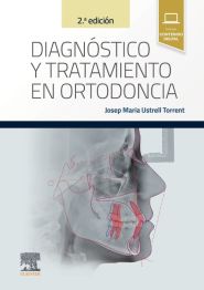 Diagnóstico y tratamiento en ortodoncia 2 ed.
