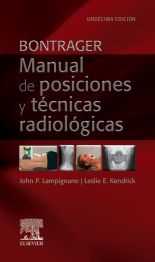 Bontrager. Manual de posiciones y técnicas radiológicas 11 ed.