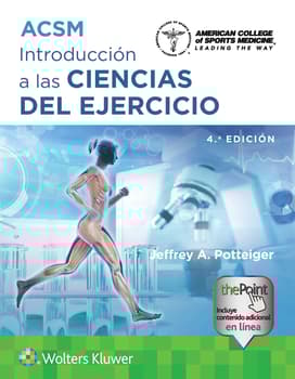 ACSM. Introducción a las Ciencias del ejercicio 4.ª ed.