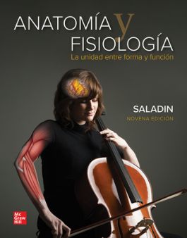 Anatomía y Fisiología. La Unidad entre Forma y Función. 9ª Ed.