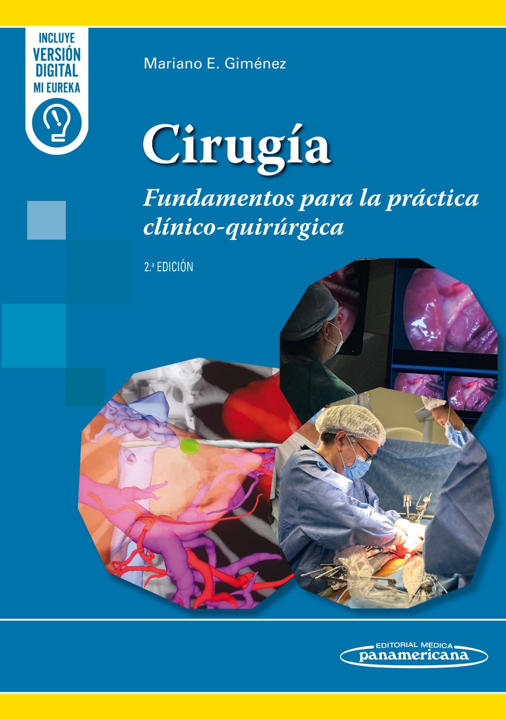 Cirugía Fundamentos para la práctica clínico-quirúrgica. 2ª. Incluye eBook.