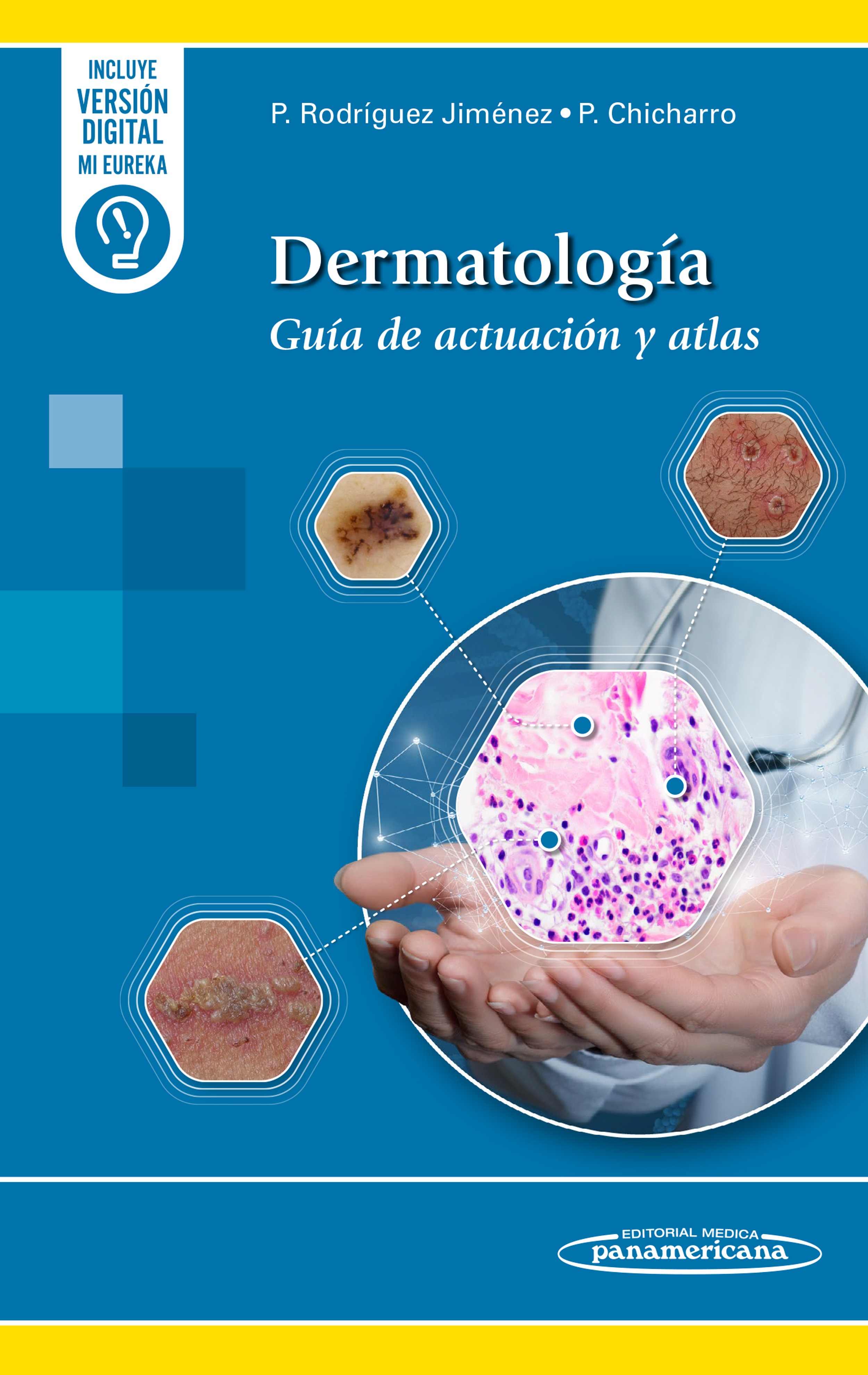 Dermatología. Guía de actuación y atlas. 1ª. Incluye eBook.